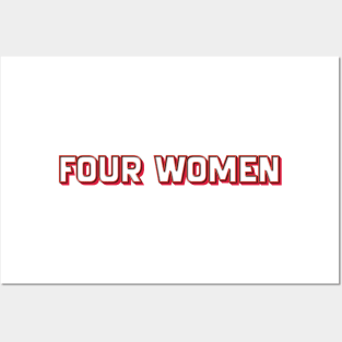 Four Women (Nina Simone) Posters and Art